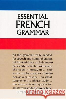 Essential French Grammar Seymour Resnick 9780486204192 Dover Publications - książka
