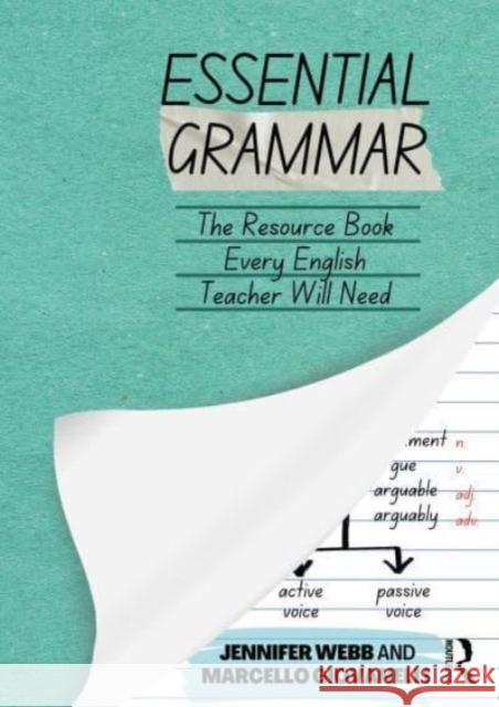 Essential Grammar: The Resource Book Every Secondary English Teacher Will Need Jennifer Webb Marcello Giovanelli 9781032007137 Taylor & Francis Ltd - książka