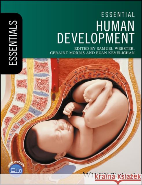 Essential Human Development Samuel Webster Geraint Morris Euan Kevelighan 9781118528624 Wiley-Blackwell - książka