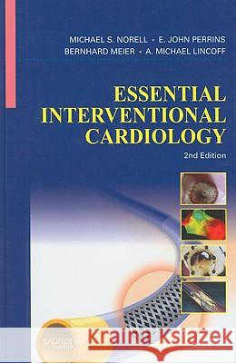 Essential Interventional Cardiology Michael Norell 9780702029813  - książka
