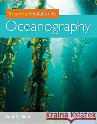 Essential Invitation to Oceanography with Access Code Paul R. Pinet 9781449686437 Jones & Bartlett Publishers - książka