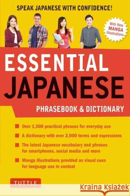 Essential Japanese Phrasebook & Dictionary: Speak Japanese with Confidence! Tuttle Publishing 9784805314449 Tuttle Publishing - książka
