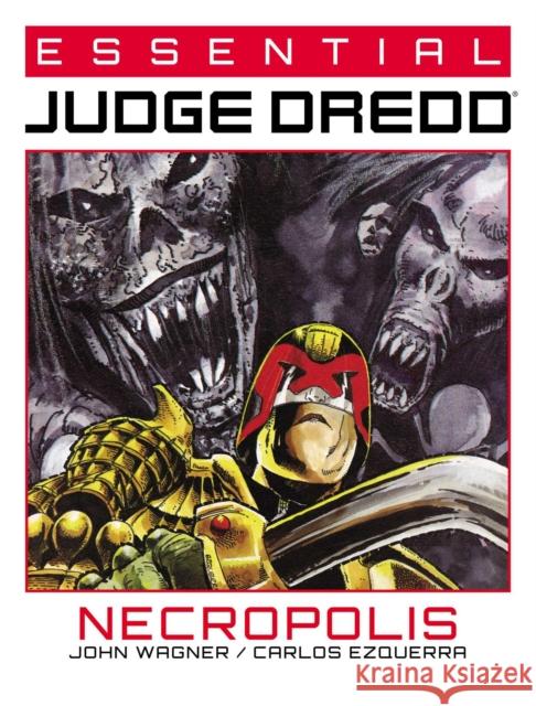 Essential Judge Dredd: Necropolis John Wagner Carlos Ezquerra 9781786185662 Rebellion Publishing Ltd. - książka