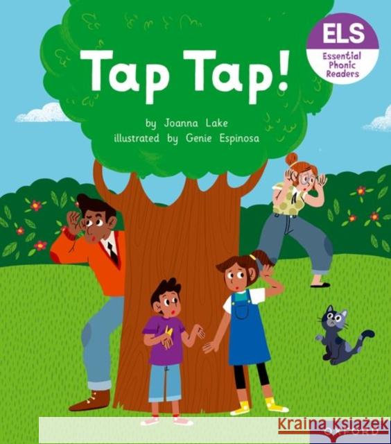 Essential Letters and Sounds: Essential Phonic Readers: Oxford Reading Level 1: Tap Tap! Joanna Lake 9781382037877 Oxford University Press - książka