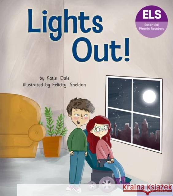 Essential Letters and Sounds: Essential Phonic Readers: Oxford Reading Level 5: Lights Out Katie Dale 9781382055703 Oxford University Press - książka