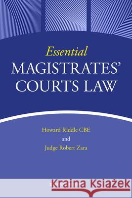 Essential Magistrates' Courts Law Howard Riddle, Robert Zara 9781909976986 Waterside Press - książka