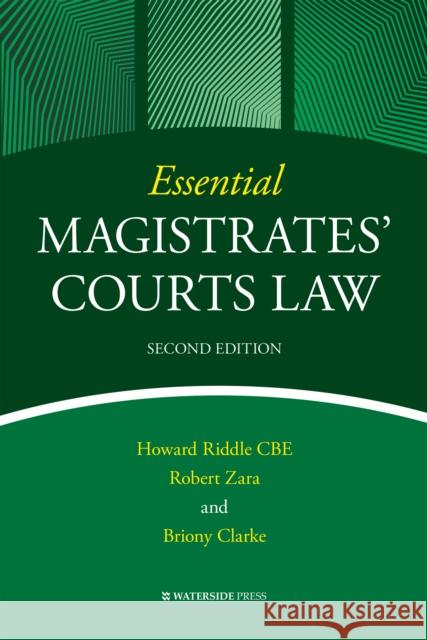 Essential Magistrates' Courts Law Briony Clarke 9781914603525 Waterside Press - książka