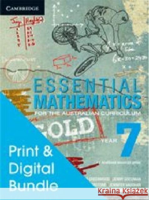 Essential Mathematics Gold for the Australian Curriculum Year 7 and Cambridge Hotmaths David Greenwood Bryn Humberstone Justin Robinson 9781107633216 Cambridge University Press - książka