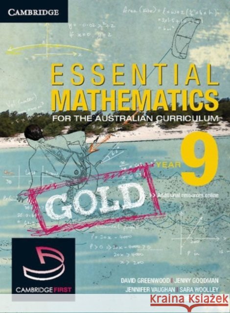 Essential Mathematics Gold for the Australian Curriculum Year 9 and Cambridge Hotmaths Gold Greenwood, David 9781107666634 Cambridge University Press - książka