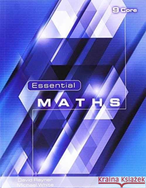 Essential Maths 9 Core Michael White 9781906622367 Elmwood Education Limited - książka