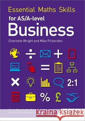 Essential Maths Skills for AS/A Level Business Charlotte Wright 9781471863479 Hodder Education - książka