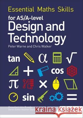 Essential Maths Skills for AS/A Level Design and Technology Peter Warne Chris Walker  9781510417069 Hodder Education - książka