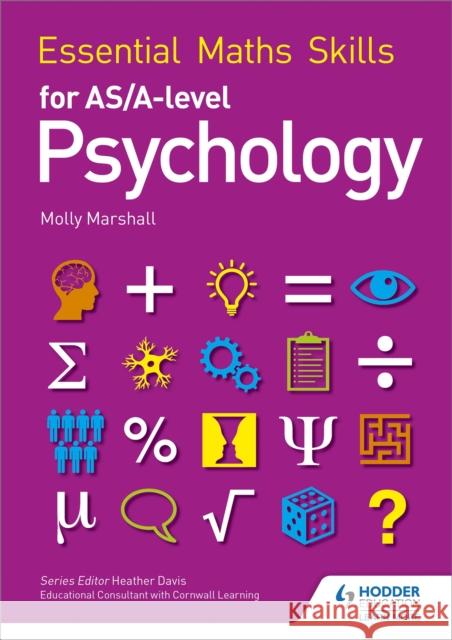 Essential Maths Skills for AS/A Level Psychology Molly Marshall 9781471863530 Hodder Education - książka
