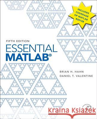 Essential MATLAB for Engineers and Scientists Brian D Hahn 9780123943989 ACADEMIC PRESS - książka