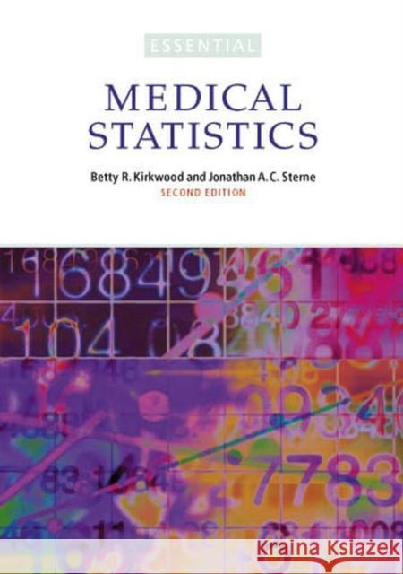 Essential Medical Statistics Betty R. Kirkwood Jonathan Sterne 9780865428713 Blackwell Publishers - książka