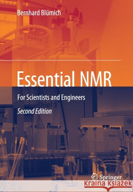Essential NMR: For Scientists and Engineers Blümich, Bernhard 9783030107031 Springer - książka