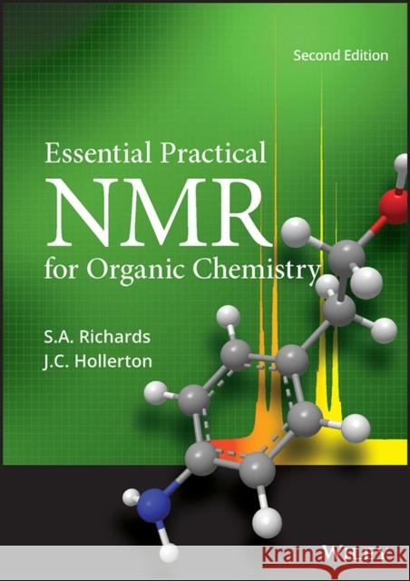 Essential Practical NMR for Organic Chemistry J. C. Hollerton 9781119844808 John Wiley and Sons Ltd - książka