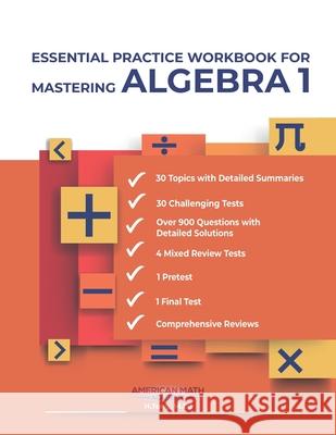 Essential Practice Workbook for Mastering Algebra 1 Academy, American Math 9798514043422 Independently published - książka
