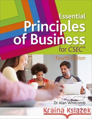 Essential Principles of Business for CSEC: 4th Edition Alan Whitcomb 9781510431898 Hodder Education - książka