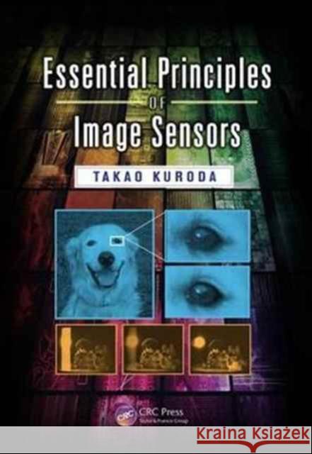 Essential Principles of Image Sensors Takao Kuroda 9781138074170 Taylor and Francis - książka