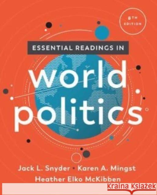 Essential Readings in World Politics Heather Elko (University of California, Davis) McKibben 9780393441710 WW Norton & Co - książka
