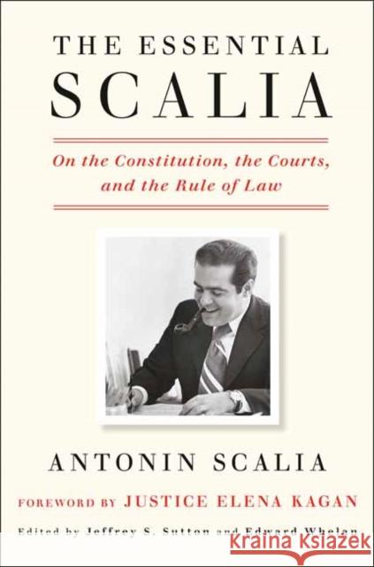 Essential Scalia Antonin Scalia 9781984824103 Random House USA Inc - książka