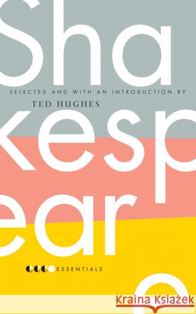 Essential Shakespeare Ted Hughes 9780060887957 Ecco - książka