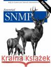 Essential SNMP: Help for System and Network Administrators Mauro, Douglas 9780596008406 O'Reilly Media