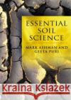 Essential Soil Science: A Clear and Concise Introduction to Soil Science Geeta (National Assembly for WalesEnvironment Division) Puri 9780632048854 John Wiley and Sons Ltd