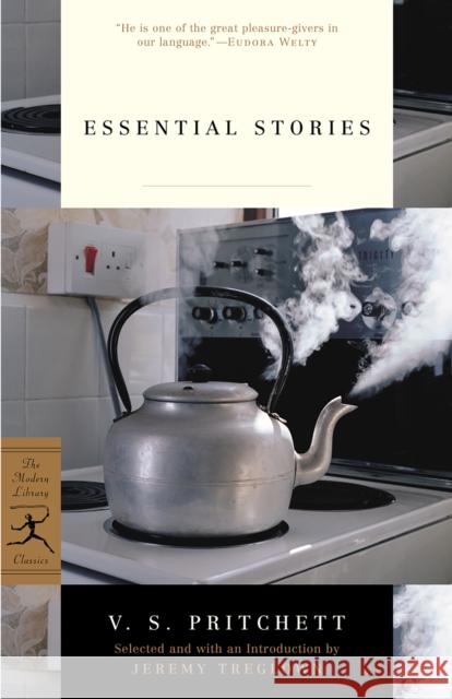 Essential Stories V. S. Pritchett Jeremy Treglown 9780812972948 Modern Library - książka