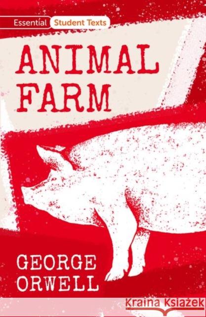 Essential Student Texts: Animal Farm Orwell  9781382013680  - książka