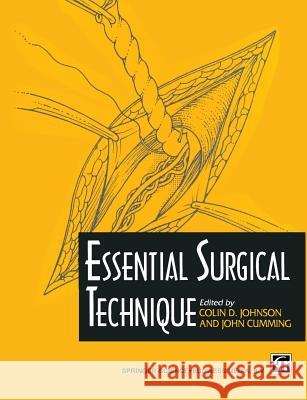 Essential Surgical Technique Cumming, John 9780412554704 Springer - książka