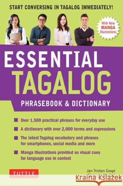 Essential Tagalog Phrasebook & Dictionary: Start Conversing in Tagalog Immediately! (Revised Edition) Renato Perdon Jan Tristan Gaspi Sining Maria Rosa L. Marfori 9780804846813 Tuttle Publishing - książka