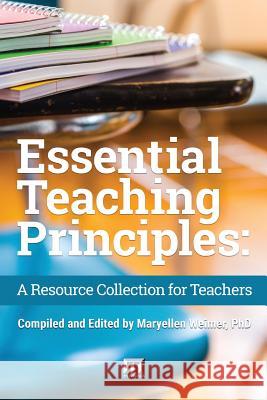 Essential Teaching Principles: A Resource Collection for Teachers Magna Publications Incorporated 9780912150581 Magna Publications Incorporated - książka