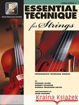 Essential Technique for Strings with Eei: Viola Robert Gillespie Michael Allen 9780634069307 Hal Leonard Publishing Corporation - książka