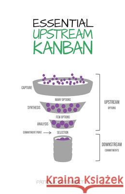 Essential Upstream Kanban Patrick Steyaert 9780984521470 Blue Hole Press - książka