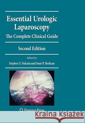 essential urologic laparoscopy: the complete clinical guide  Nakada, Stephen Y. 9781603278195 Springer - książka