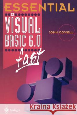 Essential Visual Basic 6.0 Fast John Cowell 9781852332075 Springer - książka