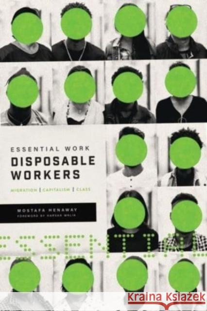 Essential Work, Disposable Workers: Migration, Capitalism and Class  9781773632254 Fernwood Publishing Co Ltd - książka