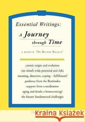 Essential Writings: A Journey through Time: A Modern De Rerum Natura Schwab, Helmut 9781475936339 iUniverse.com - książka