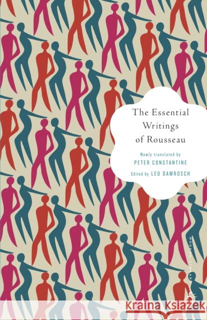 Essential Writings of Rousseau Jean-Jacques Rousseau Leo Damrosch Peter Constantine 9780812980387 Modern Library - książka