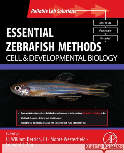 Essential Zebrafish Methods: Cell and Developmental Biology  Westerfield 9780123745996  - książka