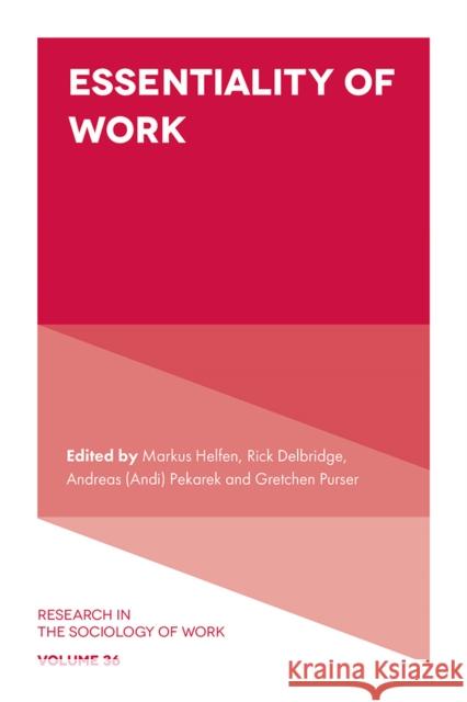 Essentiality of Work  9781836081494 Emerald Publishing Limited - książka