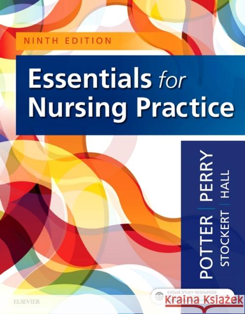 Essentials for Nursing Practice Patricia A. Potter Anne Griffin Perry Patricia Stockert 9780323481847 Elsevier - książka