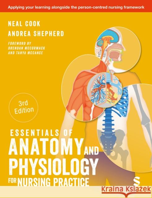 Essentials of Anatomy and Physiology for Nursing Practice Neal Cook Andrea Shepherd 9781529626452 Sage Publications Ltd - książka