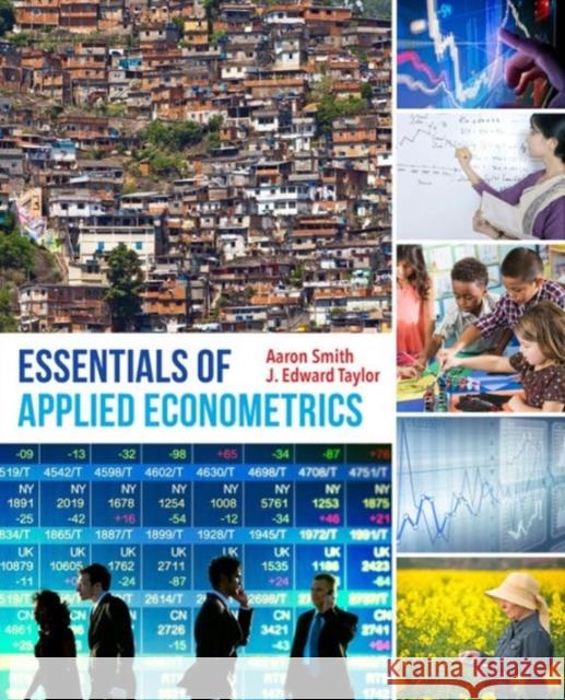 Essentials of Applied Econometrics Aaron D. Smith J. Edward Taylor 9780520288331 University of California Press - książka