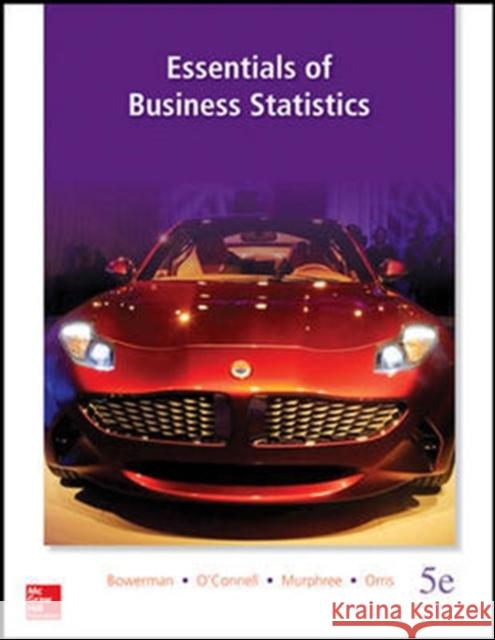 Essentials of Business Statistics (Int'l Ed)  Bowerman 9781259253591 MCGRAW-HILL Higher Education - książka