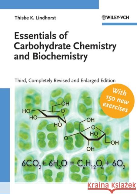 Essentials of Carbohydrate Chemistry and Biochemistry Thisbe K Lindhorst 9783527315284  - książka