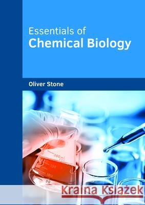 Essentials of Chemical Biology Oliver Stone 9781682854051 Willford Press - książka