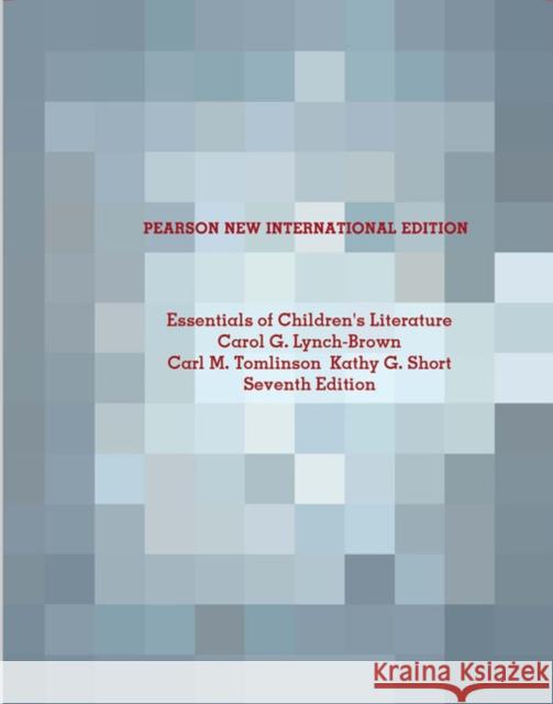 Essentials of Children's Literature: Pearson New International Edition Kathy G. Short 9781292021348 Pearson Education Limited - książka